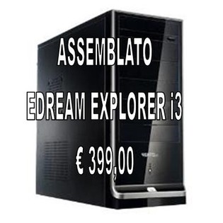 ASSEMBLATO EDREAM EXPLORER I3